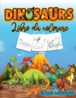 Image for Dinosauri libro da colorare