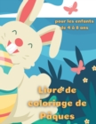 Image for Livre de coloriage de Paques pour les enfants de 4 a 8 ans : livre de coloriage de Paques pour les enfants, ages de 4 a 8 ans, des dessins mignons et magnifiques, des oeufs de Paques, des images uniqu