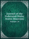 Image for Journal of the Federated Malay States Museums