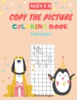Image for Copy the image Coloring Books for Kids ages 4-8 : Engaging Copy the image Coloring Books for Kids ages 4-8 Fun Activity Book for Toddlers (Kindergarten to Preschool) for ages 4, 5, 6,7, 8