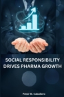 Image for Social responsibility drives pharma growth