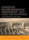Image for Strategic environmental assessment and land use planning