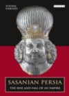 Image for Sasanian Persia: the rise and fall of an empire : 8