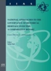 Image for National approaches to the governance of historical heritage over time: a comparative report