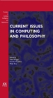 Image for Current issues in computing and philosophy