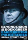 Image for Beyond Dixon of Dock Green