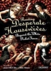 Image for Reading Desperate housewives