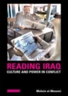 Image for Reading Iraq: culture and power and conflict