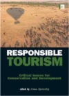 Image for Responsible tourism: critical issues for conservation and development