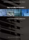 Image for Future Envelope 1: A Multidisciplinary Approach