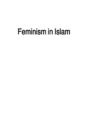 Image for Feminism in Islam: secular and religious convergences