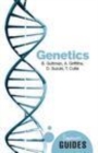 Image for Genetics: a beginner&#39;s guide