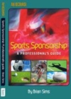 Image for Sports sponsorship: a professional&#39;s guide