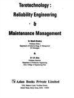 Image for Terotechnology: Reliability Engineering &amp;amp; Maintenance Management