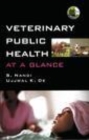 Image for Veterinary public health: at a glance
