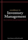 Image for Excellence in inventory management: how to minimise costs and maximise service