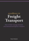 Image for Excellence in freight transport: how to better manage domestic and international logistics transport
