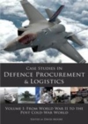 Image for Case studies in defence procurement and logistics