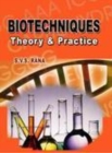 Image for Biotechniques theory &amp; practice