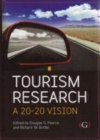 Image for Tourism research: a 20:20 vision