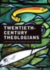 Image for Twentieth century theologians