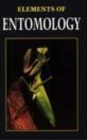 Image for Elements of Entomology.: Rastogi Publications,india