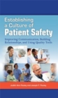 Image for Establishing a culture of patient safety: improving communication, building relationships, and using quality tools
