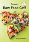 Image for Sayuri&#39;s Raw Food Cafe Vol. 2