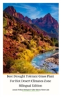 Image for Best Drought Tolerant Grass Plant For Hot Desert Climates Zone Bilingual Edition Hardcover Version