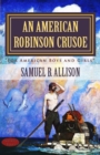 Image for American Robinson Crusoe: &amp;quot;For American Boys and Girls&amp;quot;
