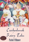 Image for Czechoslovak Fairy Tales: [And Other Central Europe Stories]