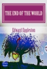 Image for End Of The World: &amp;quot;A Love Story&amp;quot;