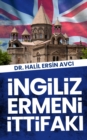 Image for Ingiliz Ermeni IttifakA 