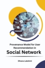 Image for Provenance Model for User Recommendation in Social Network