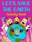 Image for Let&#39;s Save the Earth