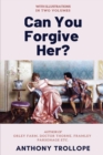 Image for Can You Forgive Her? : [Complete & Illustrated]