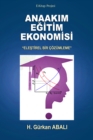 Image for AnaakA m Egitim Ekonomisi: &amp;quot;Elestirel Bir Cozumleme&amp;quot;