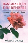 Image for Hanimlar Icin Din Rehberi : Temel Islami Bilgiler