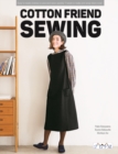 Image for Cotton Friend Sewing : 43 Easy to Sew and Wear Clothes