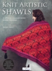 Image for Knit artistic shawls  : 15 special colour work designs