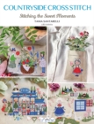 Image for Countryside Cross Stitch : Beautiful Country House with Animals, Plants and Flowers