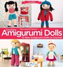 Image for Crochet Amigurumi Dolls : 15 New Amigurumi Dolls to Crochet