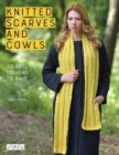Image for Knitted Scarves and Cowls : 30 Stylish Designs to Knit