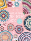 Image for Round and round the crochet hook  : patterns to inspire and admire