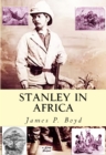 Image for Stanley in Africa