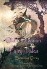 Image for Old Hungarian Fairy Tales: (Illustrated Edition)