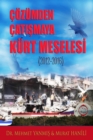 Image for Cozumden CatA smaya Kurt Meselesi: (2012-2016).