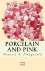 Image for Porcelain and Pink.