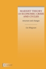 Image for Marxist Theory of Economic Crisis and Cycles : Structure and Changes