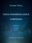 Image for Fizica Fenomenologica: Compendiu - Volumul 2